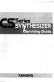 YAMAHA CS SERIES SYNTHESIZER SERVICING GUIDE INC BLK DIAG 77 PAGES ENG