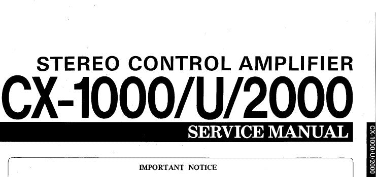 YAMAHA CX-1000 CX-1000U CX-2000 STEREO CONTROL AMPLIFIER SERVICE MANUAL INC BLK DIAG PCBS SCHEM DIAGS WIRING DIAG AND PARTS LIST 38 PAGES ENG