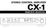 YAMAHA CX-1 STEREO CONTROL AMPLIFIER SERVICE MANUAL INC BLK DIAG PCBS SCHEM DIAGS AND PARTS LIST 46 PAGES ENG