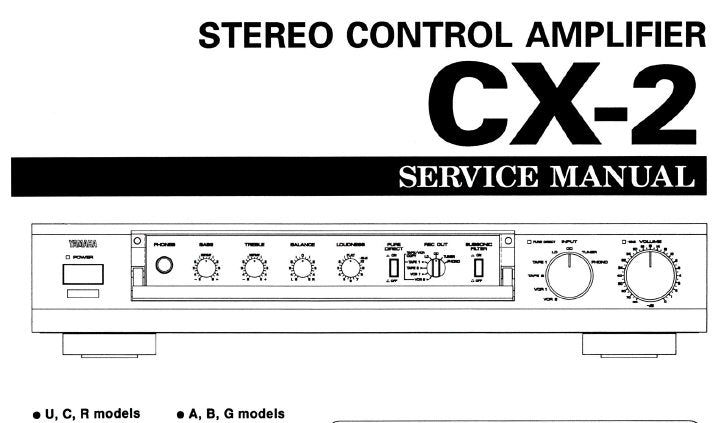 YAMAHA CX-2 STEREO CONTROL AMPLIFIER SERVICE MANUAL INC PCBS BLK DIAG SCHEM DIAGS AND PARTS LIST 28 PAGES ENG