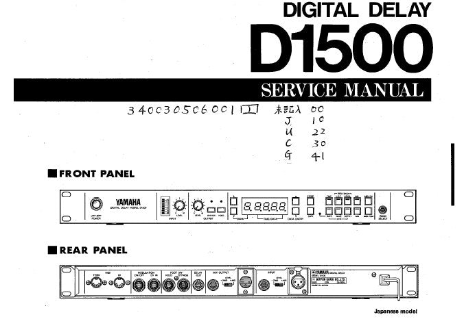 YAMAHA D1500 DIGITAL DELAY SERVICE MANUAL INC BLK DIAG PCB SCHEM DIAGS AND PARTS LIST 14 PAGES ENG