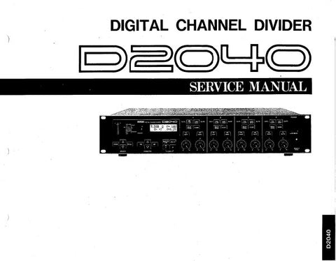 YAMAHA D2040 DIGITAL CHANNEL DIVIDER SERVICE MANUAL INC BLK DIAG PCBS CIRC DIAGS AND PARTS LIST 49 PAGES ENG