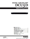 YAMAHA DCU5D DIGITAL CABLING UNIT SERVICE MANUAL INC PCBS BLK DIAG CIRC DIAGS AND PARTS LIST 43 PAGES ENG