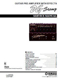 YAMAHA DG-STOMP GUITAR PRE-AMPLIFIER WITH EFFECTS SERVICE MANUAL INC BLK DIAG PCBS OVERALL CIRC DIAGS BLK DIAG AND PARTS LIST 42 PAGES ENG