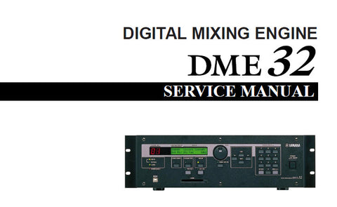 YAMAHA DME32 DIGITAL MIXING ENGINE SERVICE MANUAL INC PCBS BLK DIAGS WIRING DIAG CIRC DIAGS AND PARTS LIST 79 PAGES ENG