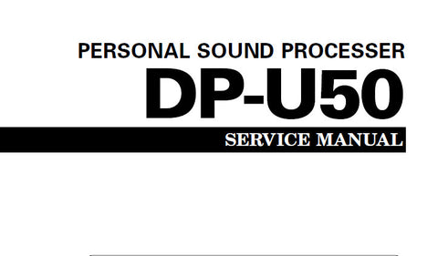 YAMAHA DP-U50 PERSONAL SOUND PROCESSOR SERVICE MANUAL INC BLK DIAG PCBS SCHEM DIAGS AND PARTS LIST 46 PAGES ENG