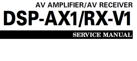 YAMAHA DPS-AX1 AV AMPLIFIER RX-V1 AV RECEIVER SERVICE MANUAL INC BLK DIAG SCHEM DIAGS AND PARTS LIST 103 PAGES ENG