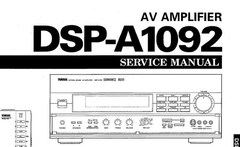 YAMAHA DSP-A1092 AV AMPLIFIER SERVICE MANUAL INC PCBS BLK DIAG SCHEM DIAGS AND PARTS LIST 68 PAGES ENG