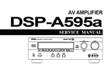 YAMAHA DSP-A595a AV AMPLIFIER SERVICE MANUAL INC BLK DIAG PCBS SCHEM DIAGS AND PARTS LIST 58 PAGES ENG