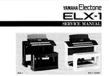 YAMAHA ELX-1 ELECTONE ORGAN SERVICE MANUAL INC PCBS AND PARTS LIST 199 PAGES ENG