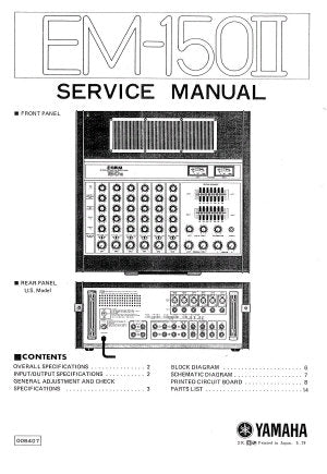 YAMAHA EM-150II INTEGRATED STEREO MIXER SERVICE MANUAL INC BLK DIAG SCHEM DIAG PCBS AND PARTS LIST 22 PAGES ENG