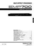 YAMAHA EMP700 MULTI-EFFECT PROCESSOR SERVICE MANUAL INC BLK DIAG PCB OVERALL CIRC DIAG AND PARTS LIST 33 PAGES ENG JAP