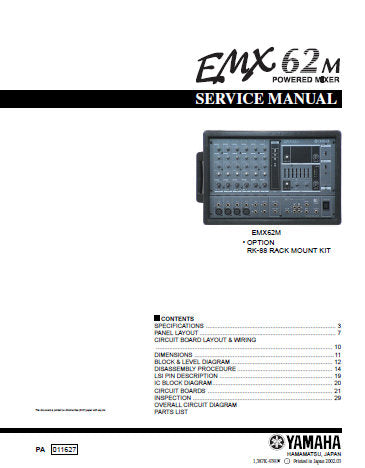 YAMAHA EMX62M POWERED MIXER SERVICE MANUAL INC CIRC BOARD AND LAYOUT WIRING DIAG BLK AND LEVEL DIAG PCBS OVERALL CIRC DIAGS AND PARTS LIST 33 PAGES ENG