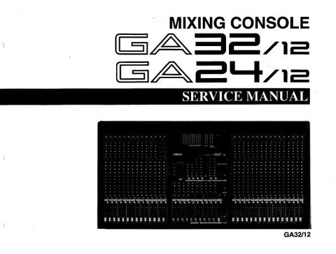 YAMAHA GA3212 GA2412 MIXING CONSOLE SERVICE MANUAL INC BLK AND LEVEL DIAGS WIRING DIAG PCBS CIRC DIAGS AND PARTS LIST 162 PAGES ENG 日本人