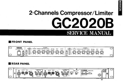 YAMAHA GC2020B 2 CHANNELS COMPRESSOR LIMITER SERVICE MANUAL INC BLK DIAG PCBS OVERALL CIRC DIAG AND PARTS LIST 9 PAGES ENG 日本人