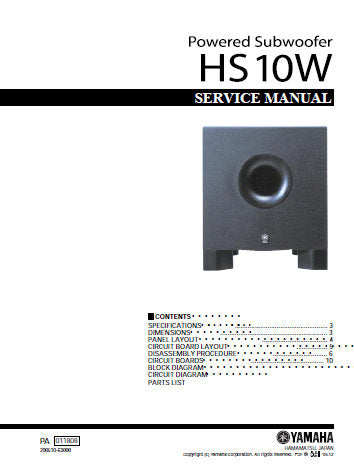 YAMAHA HS10W POWERED SUBWOOFER SERVICE MANUAL INC PCBS BLK DIAG CIRC DIAGS AND PARTS LIST 23 PAGES ENG