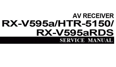 YAMAHA HTR-5150 RX-V595a RX-V595aRDS AV RECEIVER SERVICE MANUAL INC BLK DIAG PCBS SCHEM DIAGS AND PARTS LIST 89 PAGES ENG