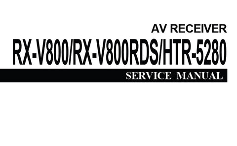 YAMAHA HTR-5280 RX-V800 RX-V800RDS AV RECEIVER SERVICE MANUAL INC BLK DIAG PCBS SCHEM DIAGS AND PARTS LIST 75 PAGES ENG