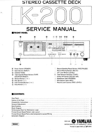 YAMAHA K-200 STEREO CASSETTE DECK SERVICE MANUAL INC BLK DIAG PCBS SCHEM DIAG AND PARTS LIST 23 PAGES ENG