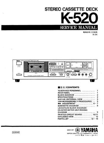 YAMAHA K-520 STEREO CASSETTE DECK SERVICE MANUAL INC BLK DIAG PCBS SCHEM DIAG AND PARTS LIST 20 PAGES ENG