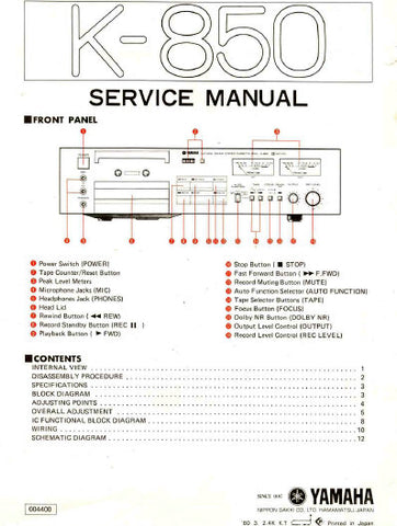 YAMAHA K-850 STEREO CASSETTE DECK SERVICE MANUAL INC BLK DIAG PCBS SCHEM DIAG AND PARTS LIST 34 PAGES ENG