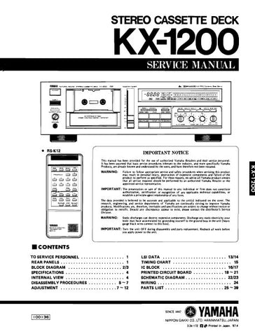 YAMAHA KX-1200 STEREO CASSETTE DECK SERVICE MANUAL INC BLK DIAG PCBS SCHEM DIAG AND PARTS LIST 43 PAGES ENG