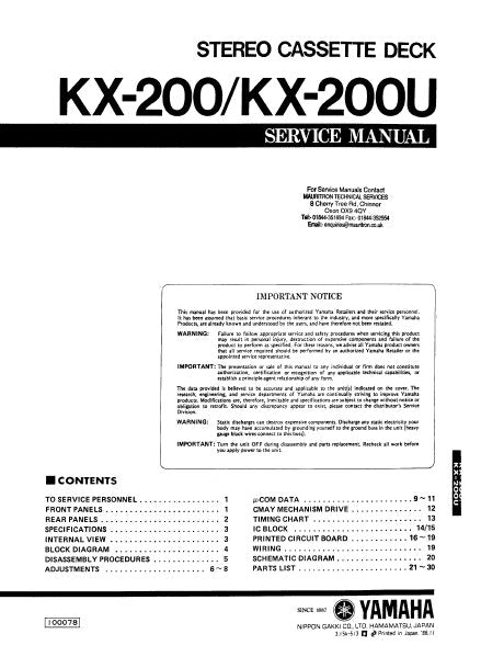 YAMAHA KX-200 KX-200U STEREO CASSETTE DECK SERVICE MANUAL INC BLK DIAG PCBS SCHEM DIAG AND PARTS LIST 36 PAGES ENG