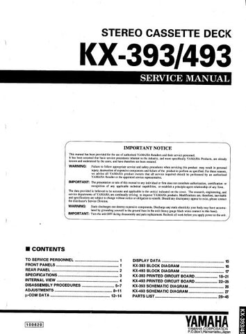 YAMAHA KX-393 KX-493 STEREO CASSETTE DECK SERVICE MANUAL INC BLK DIAG PCBS SCHEM DIAG AND PARTS LIST 35 PAGES ENG