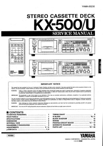 YAMAHA KX-500 KX-500U STEREO CASSETTE DECK SERVICE MANUAL INC BLK DIAG PCBS SCHEM DIAG AND PARTS LIST 34 PAGES ENG