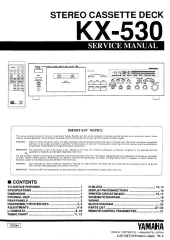 YAMAHA KX-530 STEREO CASSETTE DECK SERVICE MANUAL INC BLK DIAG PCBS SCHEM DIAG AND PARTS LIST 30 PAGES ENG