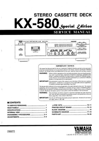 YAMAHA KX-580 SPECIAL EDITION STEREO CASSETTE DECK SERVICE MANUAL INC BLK DIAG PCBS SCHEM DIAG AND PARTS LIST 25 PAGES ENG