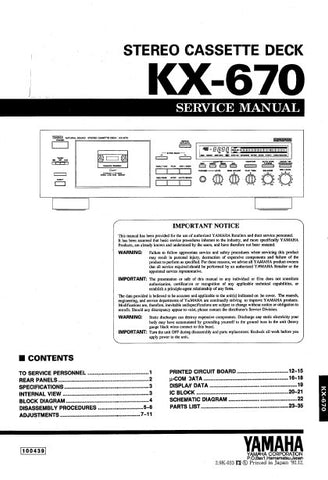 YAMAHA KX-670 STEREO CASSETTE DECK SERVICE MANUAL INC BLK DIAG PCBS SCHEM DIAG AND PARTS LIST 31 PAGES ENG