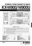 YAMAHA KX-W900 KX-W900U STEREO CASSETTE DECK SERVICE MANUAL INC BLK DIAG PCBS SCHEM DIAGS AND PARTS LIST 39 PAGES ENG