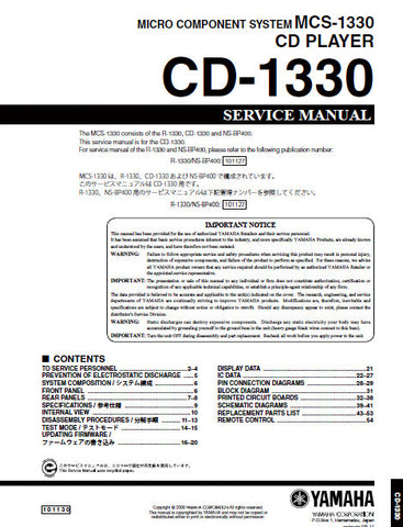YAMAHA MCS-1330 MICRO COMPONENT SYSTEM CD-1330 CD PLAYER SERVICE MANUAL INC BLK DIAG PCBS SCHEM DIAGS AND PARTS LIST 53 PAGES ENG