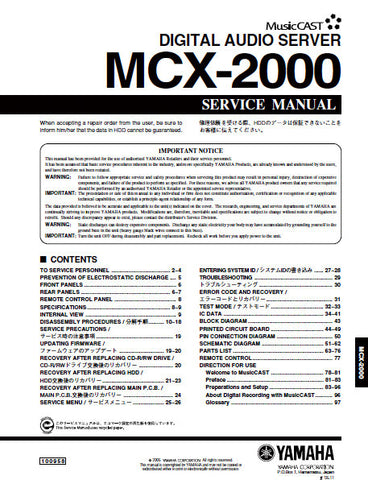 YAMAHA MCX-2000 DIGITAL AUDIO SERVER SERVICE MANUAL INC BLK DIAG PCBS SCHEM DIAGS AND PARTS LIST 98 PAGES ENG