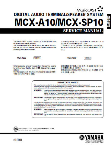 YAMAHA MCX-A10 DIGITAL AUDIO SERVER MCX-SP10 SPEAKER SYSYTEM SERVICE MANUAL INC BLK DIAG PCBS SCHEM DIAGS AND PARTS LIST 56 PAGES ENG
