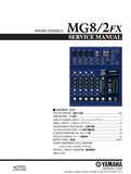 YAMAHA MG8 MG82fx MIXING CONSOLE SERVICE MANUAL INC BLK DIAG PCBS SCHEM DIAGS AND PARTS LIST 56 PAGES ENG JAP
