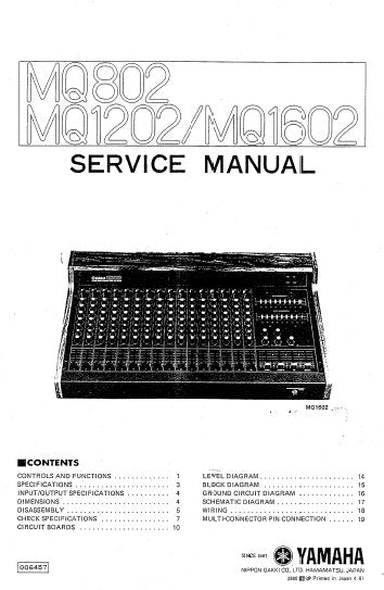 YAMAHA MQ802 MQ1202 MQ1602 MIXING CONSOLE SERVICE MANUAL INC BLK DIAG PCBS SCHEM DIAGS AND PARTS LIST 23 PAGES ENG