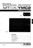 YAMAHA MT2X MULTITRACK CASSETTE RECORDER YMC2 MIDI CONVERTER SERVICE MANUAL INC BLK DIAG PCBS SCHEM DIAGS AND PARTS LIST 28 PAGES ENG