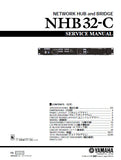 YAMAHA NHB32-C NETWORK HUB AND BRIDGE SERVICE MANUAL INC BLK DIAG PCBS SCHEM DIAGS AND PARTS LIST 73 PAGES ENG JAP