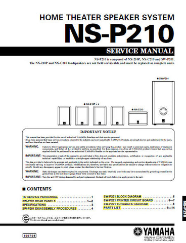 YAMAHA NS-P210 HOME THEATER SPEAKER SYSTEM SERVICE MANUAL INC BLK DIAG PCBS SCHEM DIAG AND PARTS LIST 15 PAGES ENG