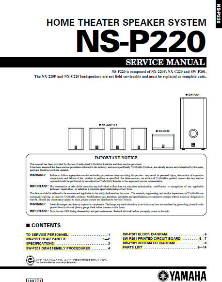 YAMAHA NS-P220 HOME THEATER SPEAKER SYSTEM SERVICE MANUAL INC BLK DIAG PCBS SCHEM DIAG AND PARTS LIST 15 PAGES ENG
