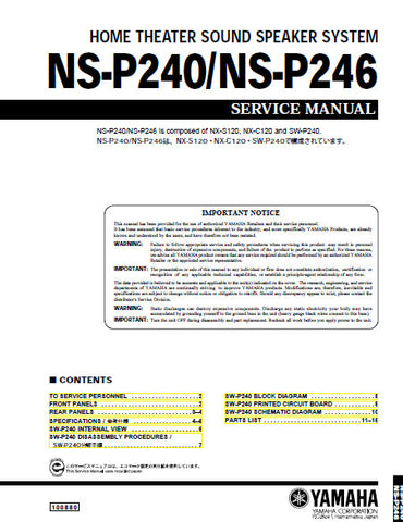 YAMAHA NS-P240 NS-P246 HOME THEATER SOUND SPEAKER SYSTEM SERVICE MANUAL INC BLK DIAG PCBS SCHEM DIAG AND PARTS LIST 16 PAGES ENG