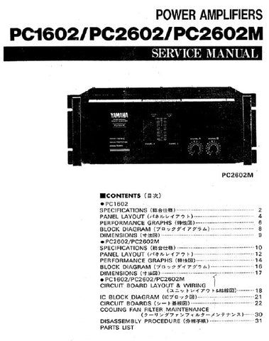 YAMAHA PC1602 PC2602 PC2602MPROFESSIONAL STEREO POWER AMPLIFIERS SERVICE MANUAL INC BLK DIAGS PCBS SCHEM DIAGS AND PARTS LIST 33 PAGES ENG JAP
