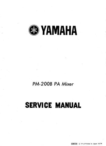 YAMAHA PM-200B PA MIXER SERVICE MANUAL INC PCBS SCHEM DIAG AND PARTS LIST 15 PAGES ENG