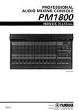 YAMAHA PM1800 PROFESSIONAL AUDIO MIXING CONSOLE SERVICE MANUAL INC BLK DIAGS PCBS SCHEM DIAGS AND PARTS LIST 40 PAGES ENG