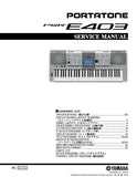 YAMAHA PSR-E403 PORTATONE KEYBOARD SERVICE MANUAL INC BLK DIAG PCBS SCHEM DIAG AND PARTS LIST 50 PAGES ENG JAP