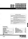 YAMAHA RX-396RDS RX-496RDS STEREO RECEIVER SERVICE MANUAL INC BLK DIAGS PCBS SCHEM DIAGS AND PARTS LIST 48 PAGES ENG