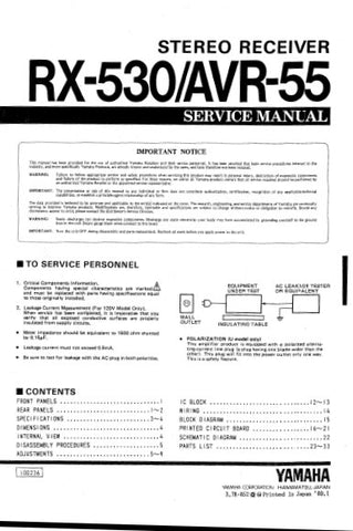 YAMAHA RX-530 AVR-55 STEREO RECEIVER SERVICE MANUAL INC BLK DIAG PCBS SCHEM DIAGS AND PARTS LIST 34 PAGES ENG