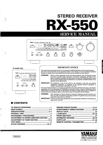 YAMAHA RX-550 STEREO RECEIVER SERVICE MANUAL INC BLK DIAG PCBS SCHEM DIAGS AND PARTS LIST 48 PAGES ENG